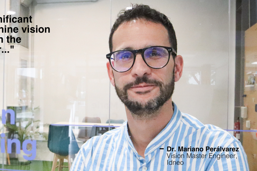 Dr. Mariano Perálvarez, Vision Master Engineer, Idneo