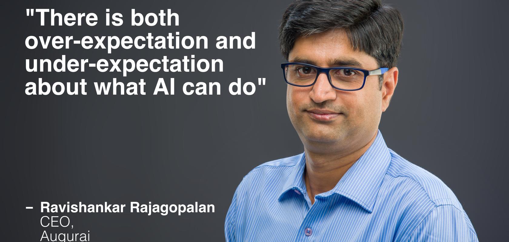 Ravishankar Rajagopalan is CEO of Augurai